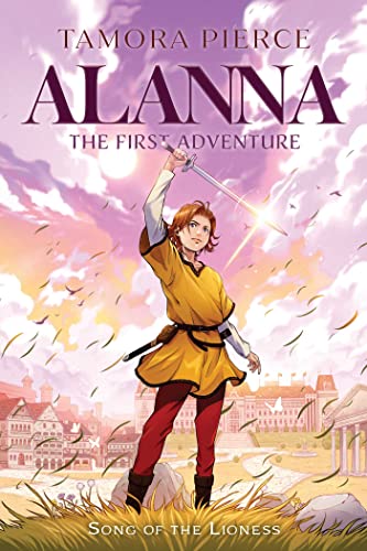 Alanna: The First Adventure (Song of the Lioness)