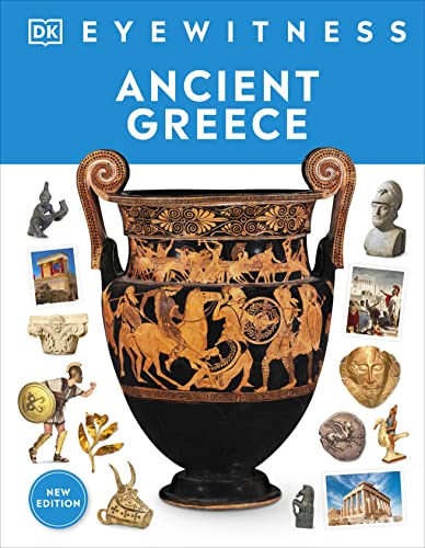 Eyewitness Ancient Greece (DK Eyewitness)