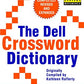 The Dell Crossword Dictionary: Completely Revised and Expanded (21st Century Reference)