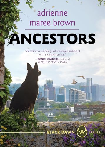 Ancestors: A Grievers Novel (Grievers Trilogy, Book 3) (Black Dawn, 6)