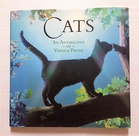 Cats: An Anthology of Verse & Prose (Gift Series)