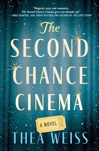The Second Chance Cinema: A Novel