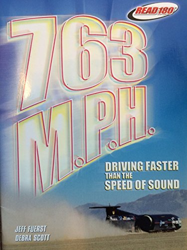 763 M.P.H.: Driving Faster Than the Speed of Sound