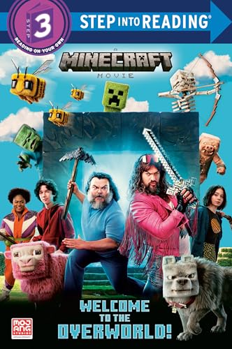 Welcome to the Overworld (A MINECRAFT MOVIE) (Step into Reading)