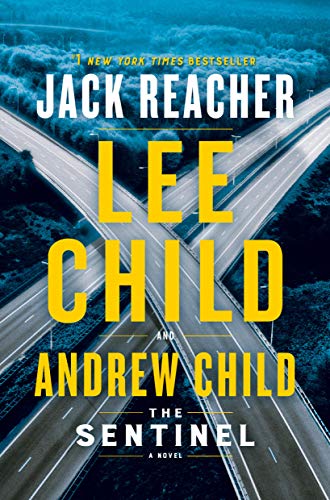 The Sentinel: A Jack Reacher Novel