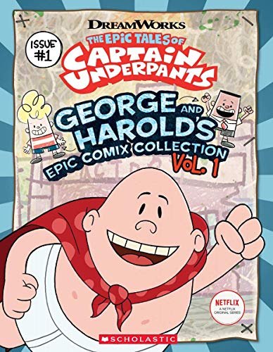 George and Harold's Epic Comix Collection Vol. 1 (Epic Tales of Captain Underpants TV)