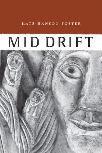 Mid Drift: Poems