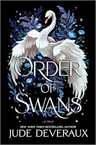 Order of Swans: A Magical Romantasy Journey of Love and Destiny in a Fairy Tale Kingdom, Filled with Suspense, Romance, and the Power to Change Fate