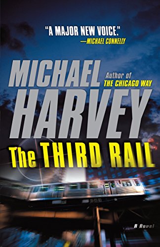 The Third Rail (Michael Kelly Series)