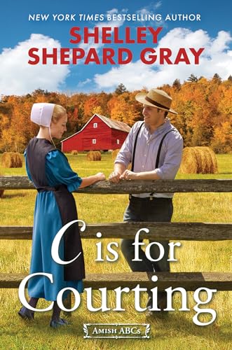 C Is for Courting (Amish ABCs)