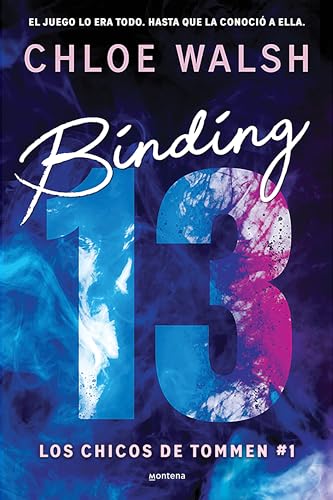 Binding 13 (El romance más épico, emocional y adictivo de TikTok) Spanish Editio n (CHICOS DE TOMMEN, LOS) (Spanish Edition)