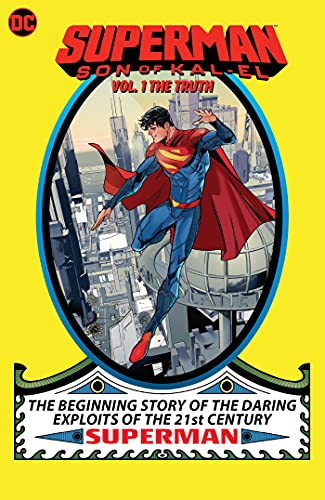 Superman Son of Kal-El 1: The Truth