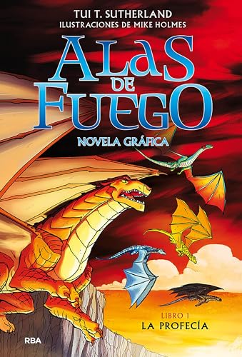 La profecía (Novela gráfica) / The Dragonet Prophecy (Graphic Novel) (Alas De Fuego) (Spanish Edition)
