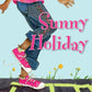 Sunny Holiday: Book 1