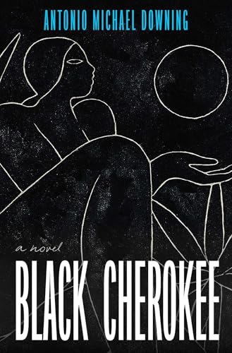 Black Cherokee: A Novel