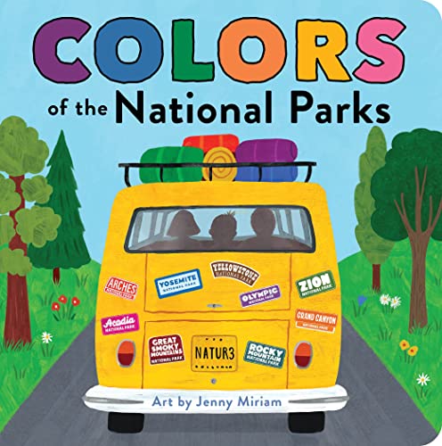 Colors of the National Parks (Naturally Local, 4)