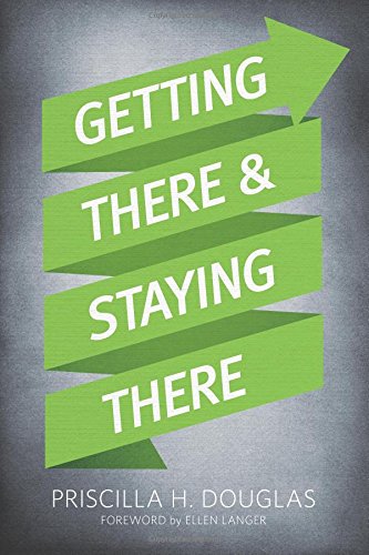 Getting There & Staying There: Coaching Questions To Get There And Stay