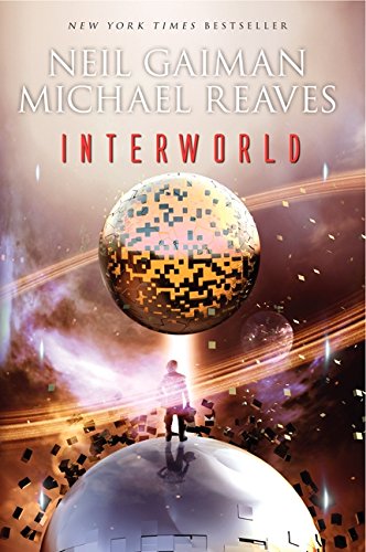 InterWorld (InterWorld Trilogy, 1)