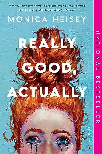 Really Good, Actually: A Novel