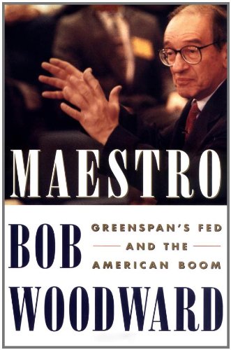 Maestro: Greenspan's Fed And The American Boom