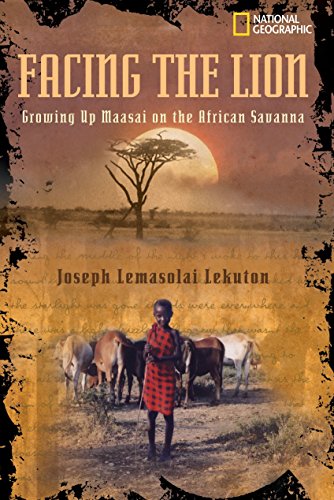 Facing the Lion: Growing Up Maasai on the African Savanna (National Geographic)