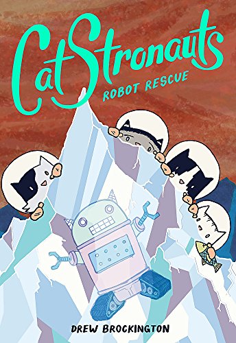 ROBOT RESCUE (CatStronauts, 4)