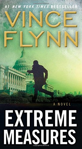 Extreme Measures: A Thriller (Mitch Rapp Novels)