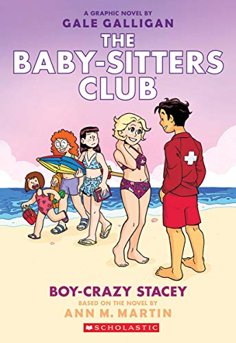 Boy-Crazy Stacey (The Baby-Sitters Club Graphic Novels)