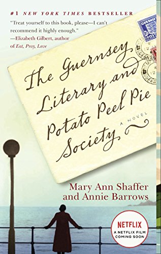 The Guernsey Literary and Potato Peel Pie Society (Random House Reader's Circle)
