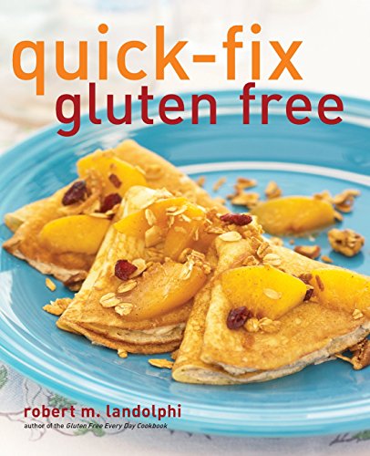 Quick-Fix Gluten Free (Volume 3) (Quick-Fix Cooking)