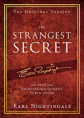 The Strangest Secret (An Official Nightingale Conant Publication)