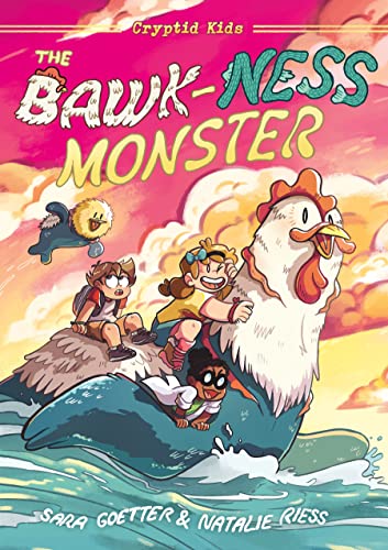 The Bawk-ness Monster (Cryptid Kids, 1)