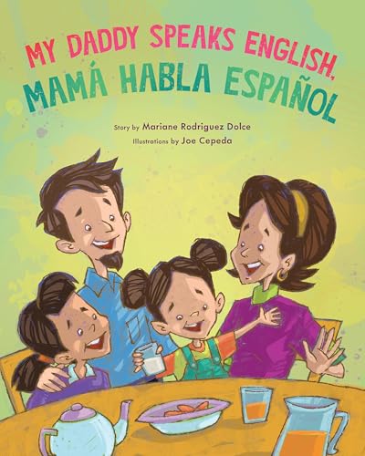 My Daddy Speaks English, Mamá habla español (Spanish Edition)