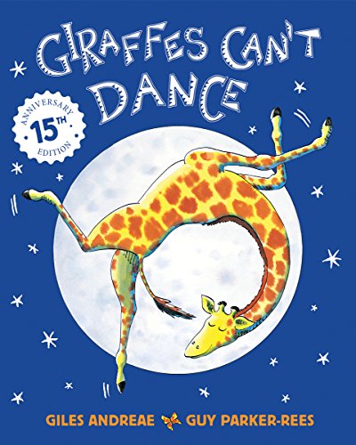 Giraffes Can't Dance Anniversary Edition