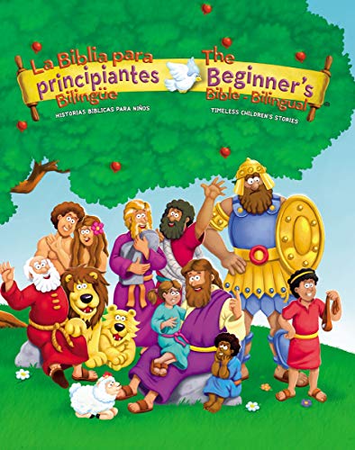 La Biblia para principiantes bilingüe: Historias bíblicas para niños (The Beginner's Bible) (Spanish Edition)