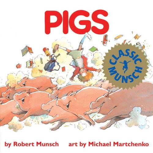 Pigs (Classic Munsch)