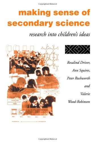 Making Sense of Secondary Science: Research into children’s ideas