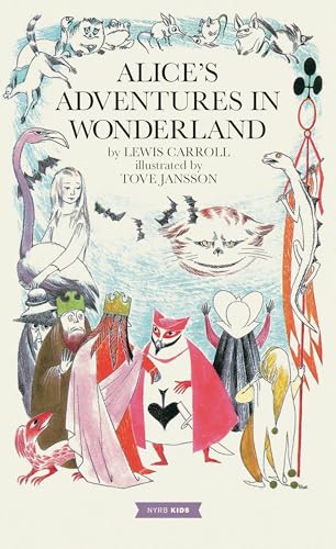 Alice’s Adventures in Wonderland: Tove Jansson Edition