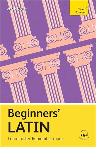 Beginners' Latin: Learn faster. Remember more.