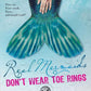 Real Mermaids Don't Wear Toe Rings