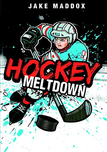 Hockey Meltdown (Jake Maddox Sports Stories)