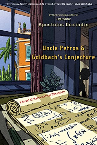 Uncle Petros and Goldbach's Conjecture: A Novel of Mathematical Obsession