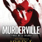 Murderville: First of a Trilogy (1) (Murderville Trilogy)