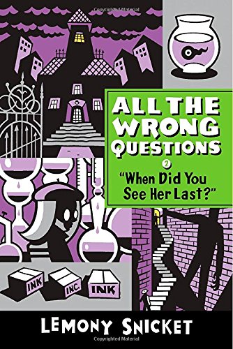 'When Did You See Her Last?' (All the Wrong Questions)