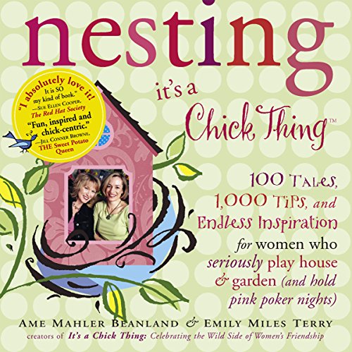 Nesting: It's a Chick Thing