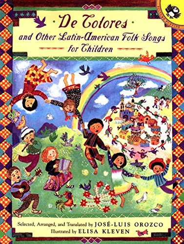 De Colores and Other Latin American Folksongs for Children (Anthology) (Spanish and English Edition)