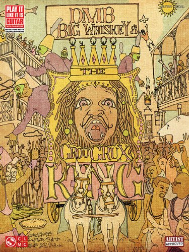 Dave Matthews Band - Big Whiskey and the GrooGrux King (Play It Like It Is Guitar)