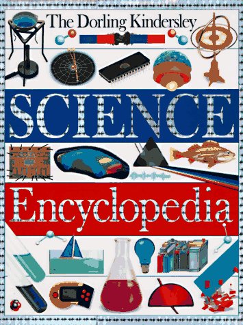 Dorling Kindersley Science Encyclopedia