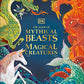 The Book of Mythical Beasts and Magical Creatures