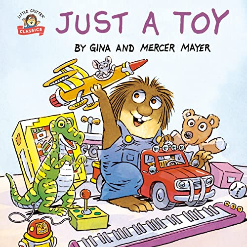 Just a Toy (Little Critter) (Pictureback(R))